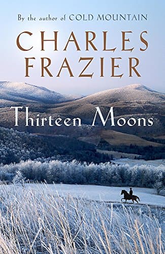 Book cover for Thirteen Moons by Frazier, Charles