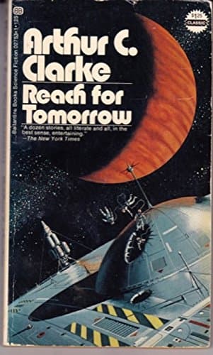 Book cover for Reach for Tomorrow by Clarke, Arthur C.