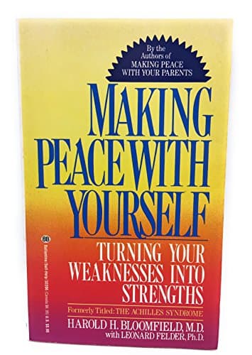 Book cover for Making Peace With Yourself by Harold H. Bloomfield
