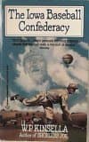 Book cover for Iowa Baseball Confederacy by Kinsella, W P