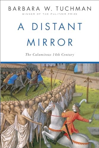 Book cover for A Distant Mirror: The Calamitous 14th Century by Tuchman, Barbara W.