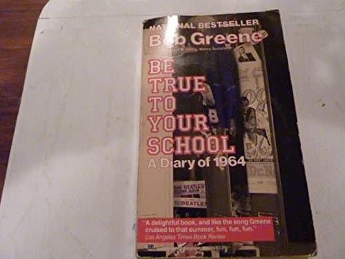 Book cover for Be True to Your School by Green, Bob