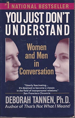 Book cover for You Just Don't Understand: Women and Men in Conversation by Tannen, Deborah