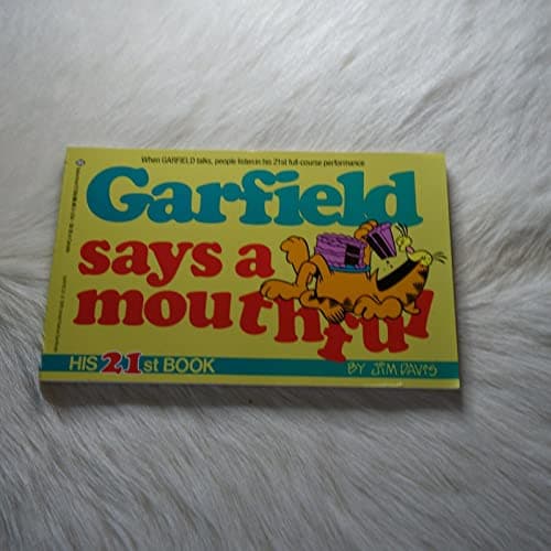 Book cover for Garfield Says a Mouthful: His 21st Book by Davis, Jim