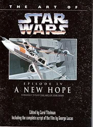Book cover for Art of Star Wars: A New Hope by Titelman, Carol