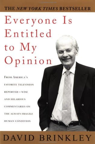 Book cover for Everyone Is Entitled to My Opinion by Brinkley, David