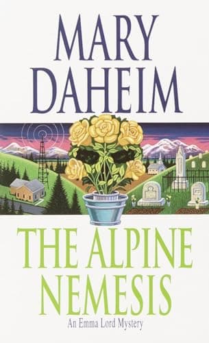 Book cover for The Alpine Nemesis: An Emma Lord Mystery by Daheim, Mary