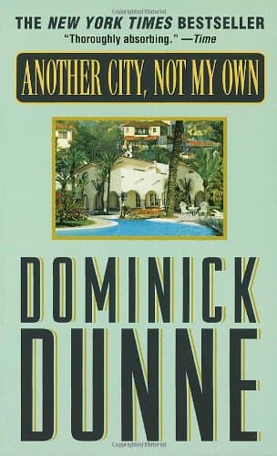 Book cover for Another City, Not My Own by Dominick Dunne