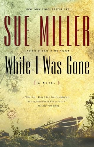 Book cover for While I Was Gone (Oprah's Book Club) by Miller, Sue