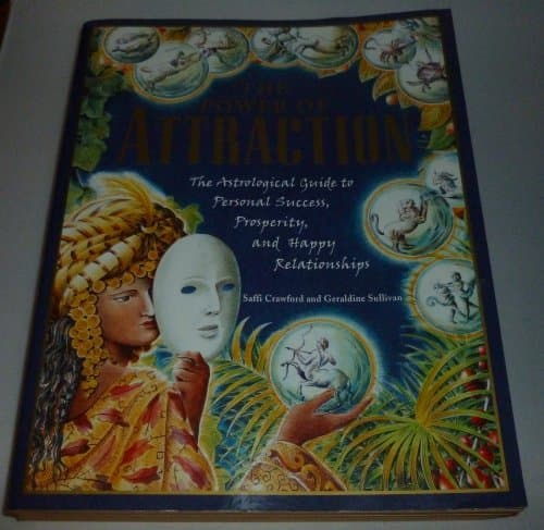 Book cover for The Power of Attraction: The Astrological Guide to Personal Success, Prosperity, and Happy Relationships by Crawford, Saffi
