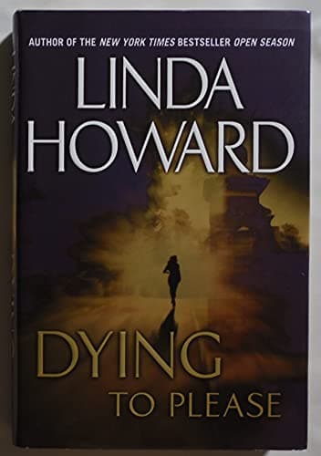 Book cover for Dying to Please by Linda Howard