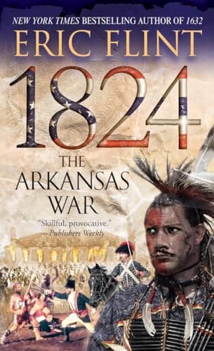 Book cover for 1824: The Arkansas War (Trail of Glory) by Flint, Eric