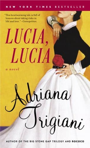 Book cover for Lucia, Lucia: A Novel by Trigiani, Adriana