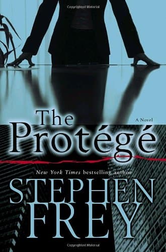 Book cover for The Protégé: A Novel by Frey, Stephen
