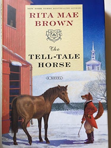 Book cover for The Tell-tale Horse: A Novel by Brown, Rita Mae