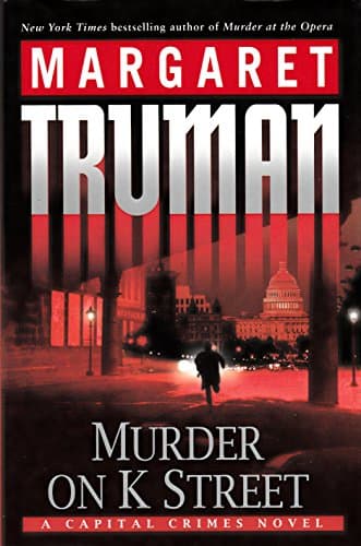 Book cover for Murder on K Street: A Capital Crimes Novel by Truman, Margaret