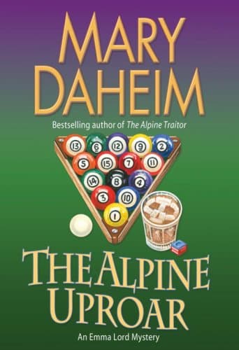 Book cover for The Alpine Uproar: An Emma Lord Mystery by Daheim, Mary