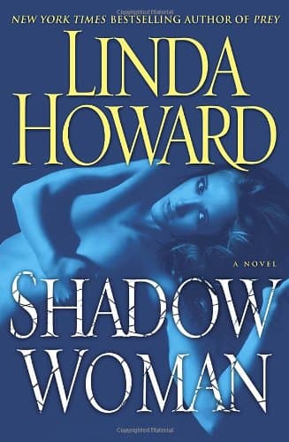 Book cover for Shadow Woman: A Novel by Howard, Linda