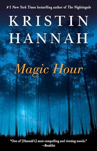 Book cover for Magic Hour: A Novel by Hannah, Kristin