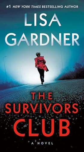 Book cover for The Survivors Club: A Thriller by Gardner, Lisa