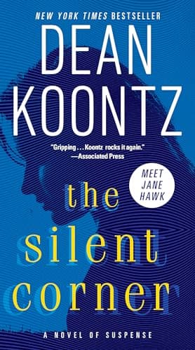 Book cover for The Silent Corner: A Novel of Suspense (Jane Hawk) by Koontz, Dean