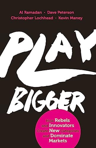 Book cover for Play Bigger by Author