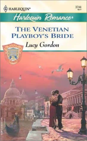 Book cover for The Venetian Playboy's Bride (The Counts of Calvani) by Gordon, Lucy