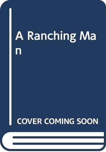 Book cover for A Ranching Man (Sensation) by Linda Turner