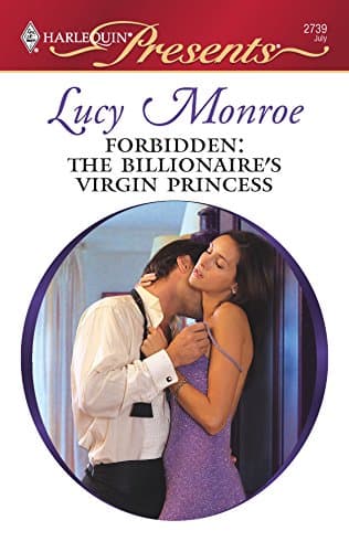 Book cover for Forbidden: The Billionaire's Virgin Princess by Monroe, Lucy