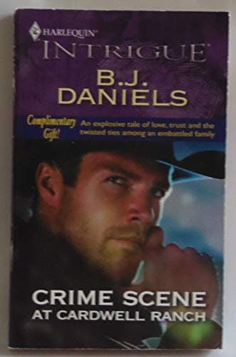 Book cover for Crime Scene at Cardwell Ranch by B. J. Daniels