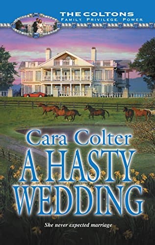 Book cover for A Hasty Wedding (The Coltons, 3) by Colter, Cara
