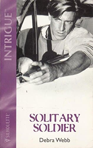 Book cover for Solitary Soldier (The Colby Agency) by Webb, Debra