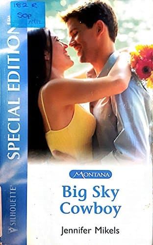 Book cover for Big Sky Cowboy (Montana Mavericks) (Silhouette Special Edition) by Mikels, Jennifer