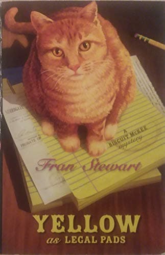 Book cover for Yellow As Legal Pads: A Biscuit McKee Mystery by Fran Stewart