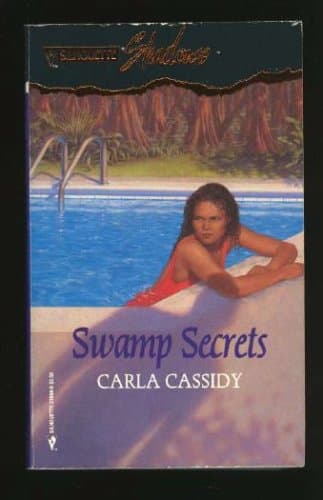 Book cover for Swamp Secrets (Silhouette Shadows, No 4) by Carla Cassidy