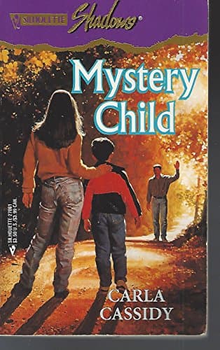 Book cover for Mystery Child (Silhouette Shadows) by Cassidy