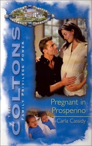 Book cover for The Coltons: Pregnant in Prosperino by Cassidy, Carla
