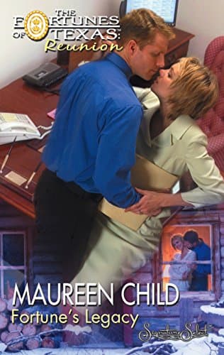 Book cover for Fortune's Legacy (Fortune's of Texas: Reunion) by Child, Maureen