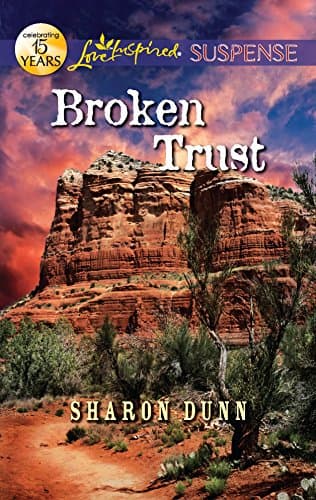 Book cover for Broken Trust (Love Inspired Suspense) by Dunn, Sharon
