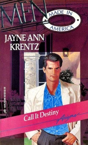 Book cover for Call It Destiny: Arizona by Jayne Ann Krentz