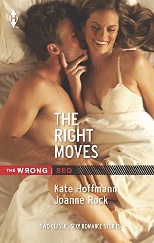 Book cover for The Right Moves: An Anthology (Harlequin The Wrong Bed Collection) by Hoffmann, Kate