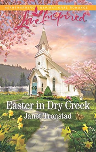 Book cover for Easter in Dry Creek (Dry Creek, 17) by Tronstad, Janet