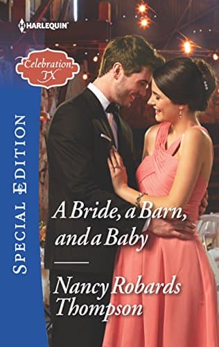 Book cover for A Bride, a Barn, and a Baby (Celebration, TX, 2) by Thompson, Nancy Robards