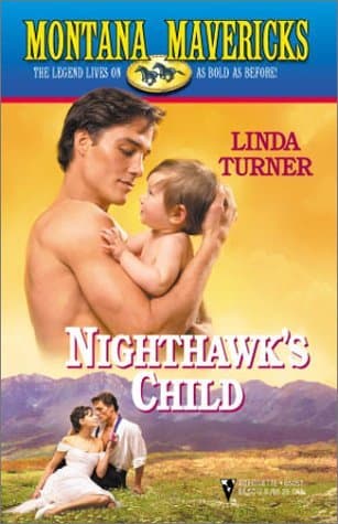 Book cover for Montana Maverick's: Nighthawk's Child by Linda Turner
