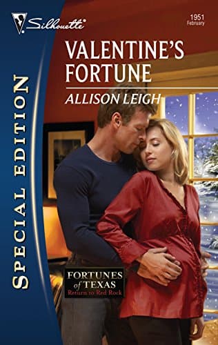 Book cover for Valentine's Fortune (Fortunes of Texas: Return to Red Rock, 2) by Leigh, Allison