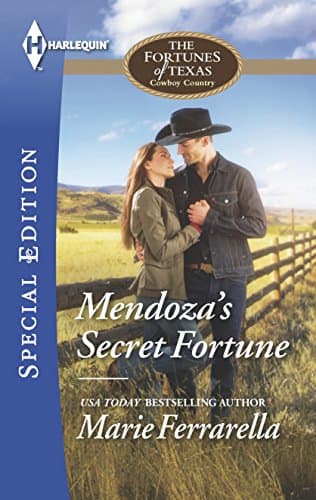 Book cover for Mendoza's Secret Fortune (The Fortunes of Texas: Cowboy Country, 3) by Ferrarella, Marie