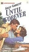 Book cover for Until Forever by Sally Garrett