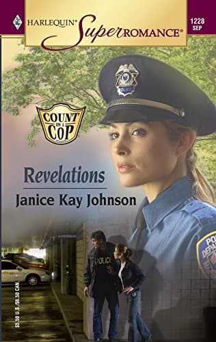 Book cover for Revelations : Count on a Cop (Harlequin Superromance No. 1228) by Johnson, Janice Kay