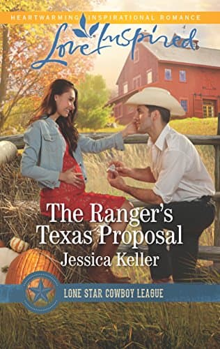 Book cover for The Ranger's Texas Proposal (Lone Star Cowboy League: Boys Ranch, 2) by Keller, Jessica
