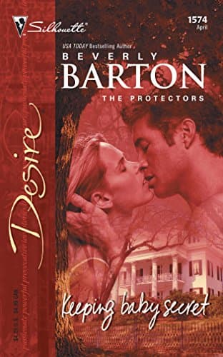 Book cover for Keeping Baby Secret (The Protectors (Intimate Moments), 21) by Barton, Beverly